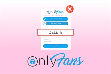 only fans delete account|How to Delete OnlyFans Account as a Creator or Subscriber